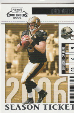 Drew Brees 2006 Playoff Contenders #63