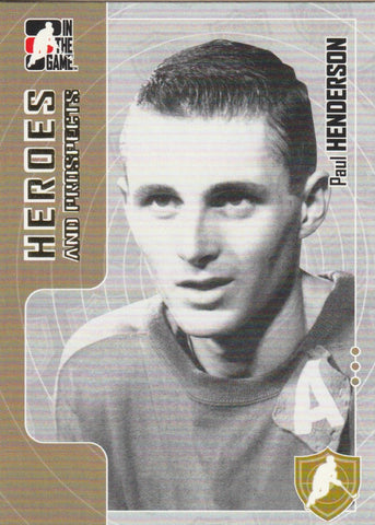 Paul Henderson 2005-06 ITG Heroes and Prospects #17 - First Row Collectibles