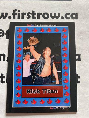 Rick Titan 2021 CanAm Wrestling Retro Series Card