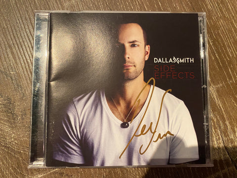 Dallas Smith Autographed Side Effects CD Album