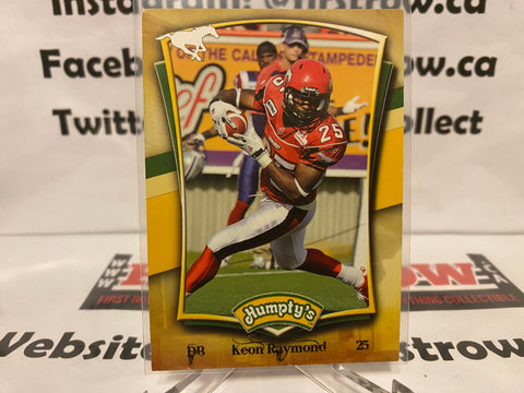 2012 CFL HUMPTY'S KEON RAYMOND CALGARY STAMPEDERS CARD